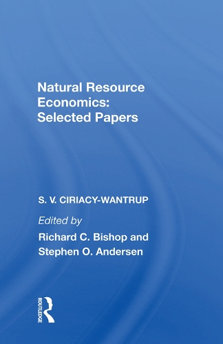 Паперова книга «Natural Resource Economics: Selected Papers», автор С. В. Сіряці-Вантруп - фото №1