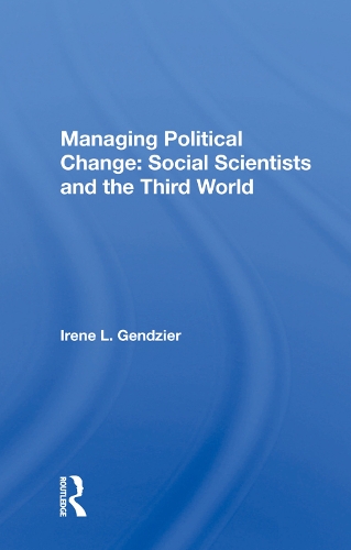 Паперова книга «Managing Political Change: Social Scientists And The Third World», автор Ірен Л. Гендзьєр - фото №1