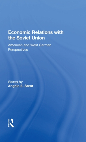 Паперова книга «Economic Relations With The Soviet Union: American And West German Perspectives» - фото №1