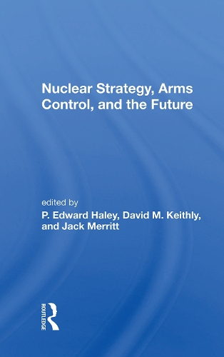 Бумажная книга «Nuclear Strategy, Arms Control, And The Future» - фото №1