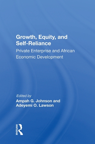 Паперова книга «Growth, Equity, And Self-reliance: Private Enterprise And African Economic Development» - фото №1