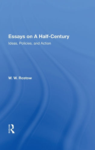 Паперова книга «Essays on a Half-Century: "Ideas, Policies, and Action"», автор В. В. Ростоу - фото №1