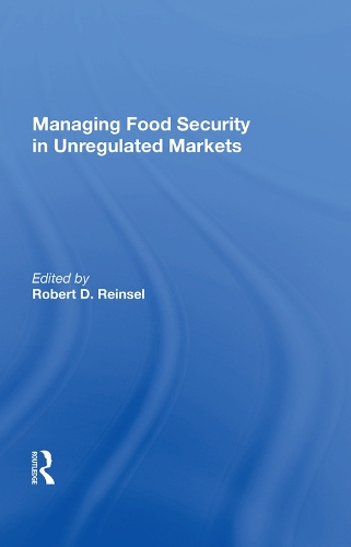 Бумажная книга «Managing Food Security In Unregulated Markets» - фото №1