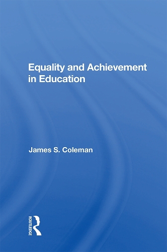 Паперова книга «Equality And Achievement In Education», автор Джеймс С. Коулман - фото №1