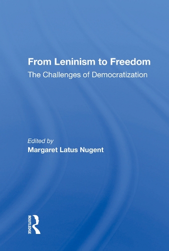 Бумажная книга «From Leninism To Freedom: The Challenges Of Democratization» - фото №1