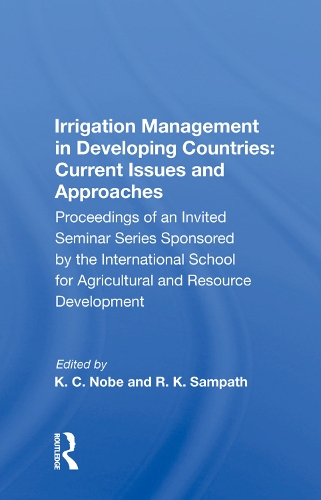Бумажная книга «Irrigation Management In Developing Countries: Current Issues And Approaches» - фото №1
