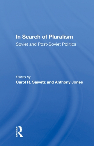 Бумажная книга «In Search Of Pluralism: Soviet And Post-soviet Politics» - фото №1