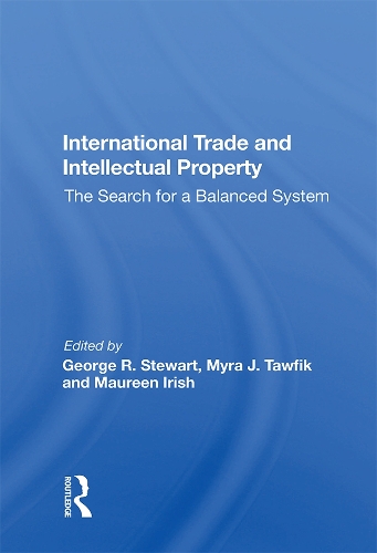 Бумажная книга «International Trade And Intellectual Property: The Search For A Balanced System» - фото №1