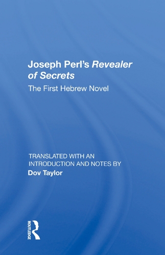 Бумажная книга «Joseph Perl's Revealer Of Secrets: The First Hebrew Novel» - фото №1