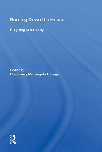 Бумажная книга «Burning Down The House: Recycling Domesticity» - фото №1
