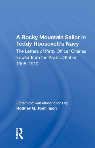Бумажная книга «A Rocky Mountain Sailor In Teddy Roosevelt's Navy» - фото №1