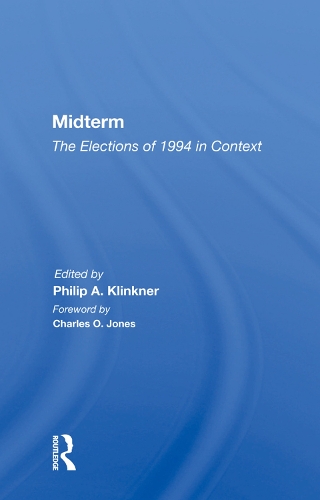 Бумажная книга «Midterm: The Elections Of 1994 In Context», автор Филип А. Клинкнер - фото №1