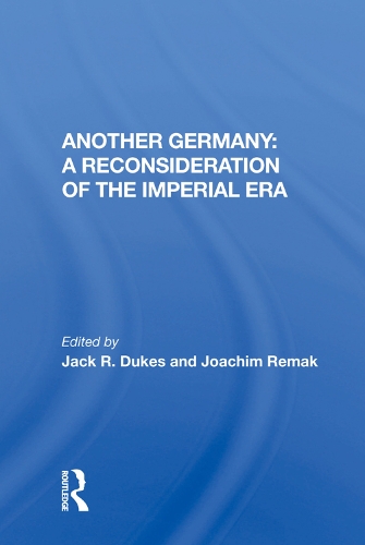 Бумажная книга «Another Germany: A Reconsideration Of The Imperial Era» - фото №1
