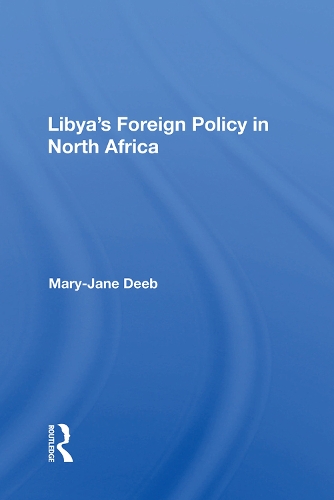 Бумажная книга «Libya's Foreign Policy In North Africa», автор Мэри-Джейн Диб - фото №1