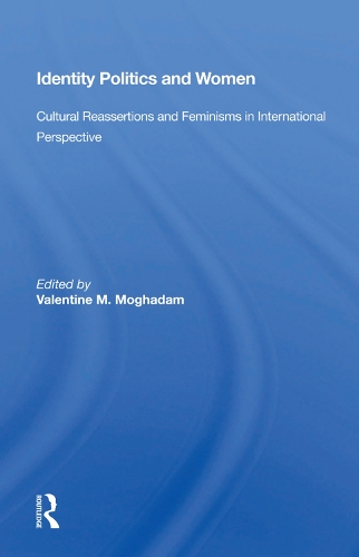 Бумажная книга «Identity Politics and Women: Cultural Reassertions and Feminisms in International Perspective» - фото №1