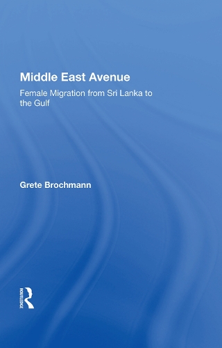 Бумажная книга «Middle East Avenue: Female Migration From Sri Lanka To The Gulf», автор Грете Брохманн - фото №1