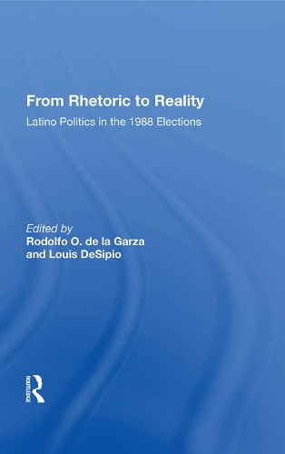 Бумажная книга «From Rhetoric To Reality: Latino Politics In The 1988 Elections» - фото №1