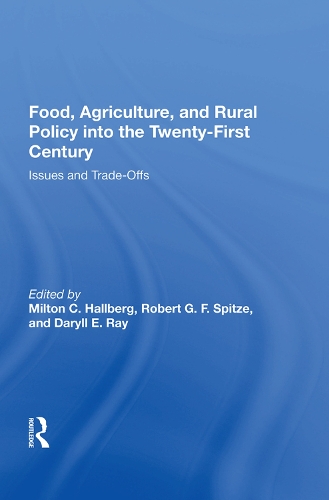 Бумажная книга «Food, Agriculture, and Rural Policy into the Twenty-First Century: Issues and Trade-Offs» - фото №1