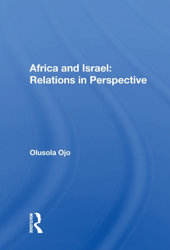 Бумажная книга «Africa And Israel: Relations In Perspective», автор Олусола Оджо - фото №1