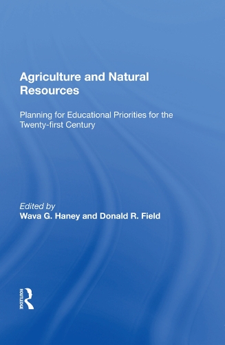 Бумажная книга «Agriculture and Natural Resources: Planning for Educational Priorities for the Twenty-first Century» - фото №1