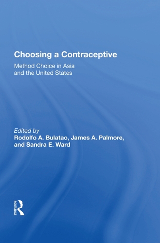 Паперова книга «Choosing A Contraceptive: Method Choice In Asia And The United States» - фото №1
