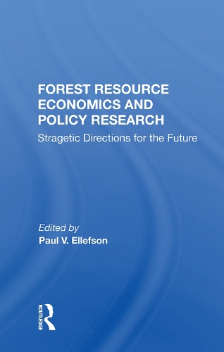 Бумажная книга «Forest Resource Economics And Policy Research: Stragetic Directions For The Future» - фото №1