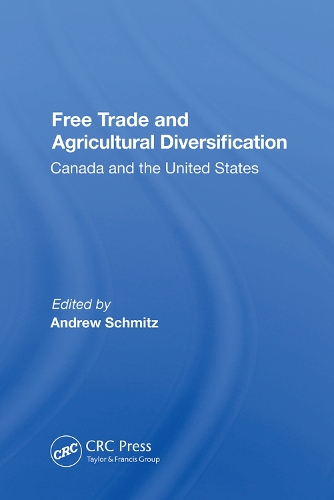 Бумажная книга «Free Trade And Agricultural Diversification: Canada And The United States», автор Эндрю Шмитц - фото №1