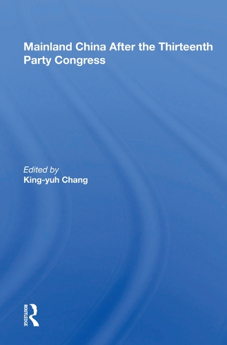 Бумажная книга «Mainland China After The Thirteenth Party Congress» - фото №1