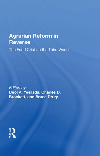 Бумажная книга «Agrarian Reform in Reverse: The Food Crisis in the Third World» - фото №1