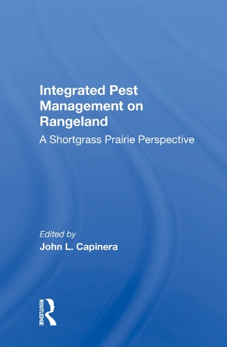 Паперова книга «Integrated Pest Management On Rangeland: A Shortgrass Prairie Perspective» - фото №1