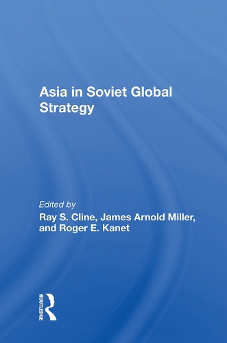 Бумажная книга «Asia In Soviet Global Strategy» - фото №1
