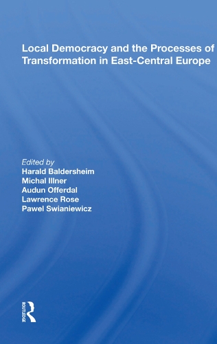 Бумажная книга «Local Democracy and the Processes of Transformation in East-Central Europe» - фото №1