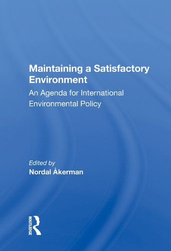 Бумажная книга «Maintaining A Satisfactory Environment: An Agenda For International Environmental Policy» - фото №1