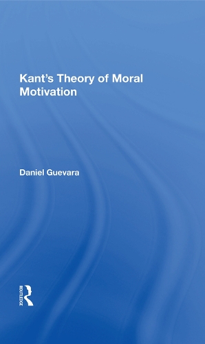 Паперова книга «Kant's Theory Of Moral Motivation», автор Даніель Гевара - фото №1