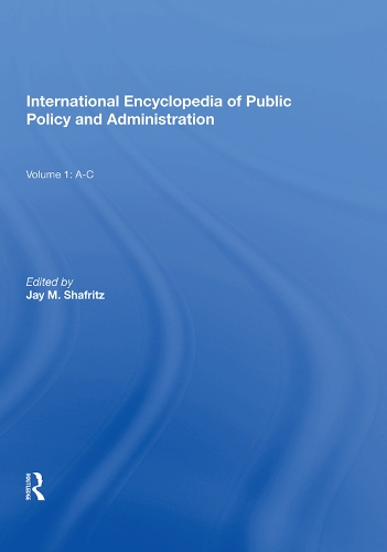 Бумажная книга «International Encyclopedia of Public Policy and Administration Volume 1», автор Джей Шафриц - фото №1