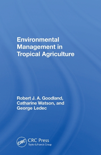 Бумажная книга «Environmental Management In Tropical Agriculture», автор Роберт Гудленд - фото №1