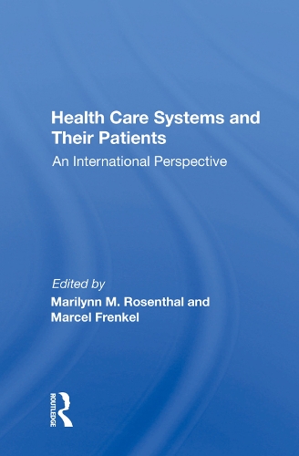 Бумажная книга «Health Care Systems And Their Patients: An International Perspective» - фото №1