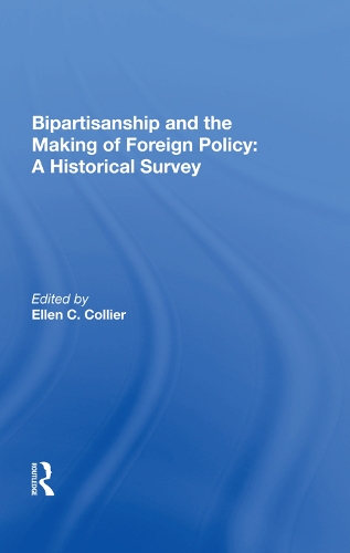 Бумажная книга «Bipartisanship And The Making Of Foreign Policy: A Historical Survey» - фото №1
