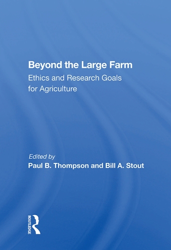 Бумажная книга «Beyond The Large Farm: Ethics And Research Goals For Agriculture» - фото №1