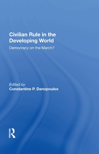 Бумажная книга «Civilian Rule In The Developing World: Democracy On The March?» - фото №1