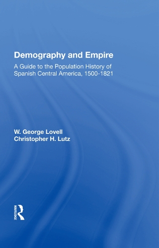 Бумажная книга «Demography And Empire: A Guide To The Population History Of Spanish Central America, 1500-1821», автор В. Джордж Ловелл - фото №1