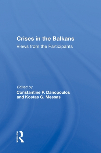 Паперова книга «Crises In The Balkans: Views From The Participants», автор Константін П. Данопулос - фото №1