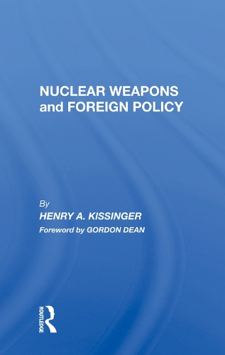 Бумажная книга «Nuclear Weapons And Foreign Policy», автор Генри Киссинджер - фото №1
