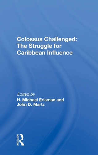 Бумажная книга «Colossus Challenged: The Struggle For Caribbean Influence» - фото №1