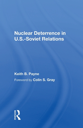 Бумажная книга «Nuclear Deterrence In U.s.-soviet Relations», автор Кит Б. Пейн - фото №1