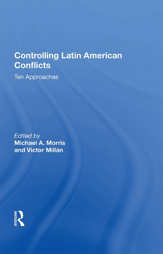 Бумажная книга «Controlling Latin American Conflicts: Ten Approaches» - фото №1
