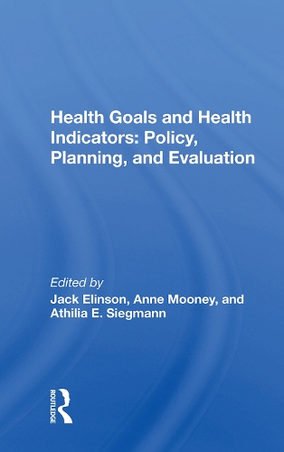 Бумажная книга «Health Goals And Health Indicators: Policy, Planning, And Evaluation» - фото №1