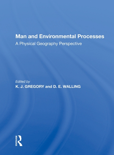 Бумажная книга «Man And Environmental Processes: A Physical Geography Perspective», автор K. Дж. Грегори - фото №1