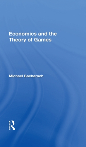 Паперова книга «Economics and the Theory of Games», автор Майкл Бахарач - фото №1