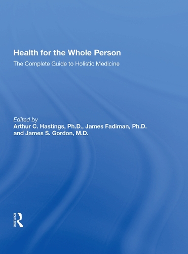 Бумажная книга «Health for the Whole Person: The Complete Guide to Holistic Medicine» - фото №1